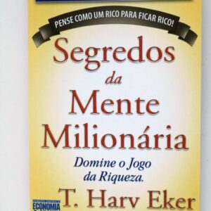 Os Segredos da Mente Milionária — T. Harv Eker (PDF)