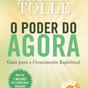 O Poder do Agora — Eckhart Tolle (PDF)